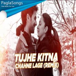 Tujhe Kitna Chahne Lage Kabir Singh (Remix) DJ NYK Poster