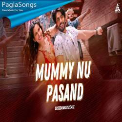 Mummy Nu Pasand DJ Crossmaker Remix Poster