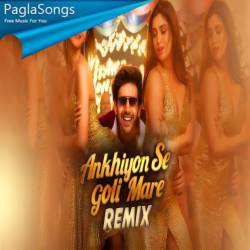 Ankhiyon Se Goli Mare (Remix) DJ Syrah DJ Harsh Mahant Poster