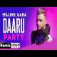 Daaru Party (Remix) Millind Gaba Remix By Conexxion Brothers