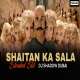 Shaitan Ka Sala Housefull 4 (Remix) DJ Shadow Dubai