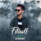 Filhaal (Mashup) Dj Akash