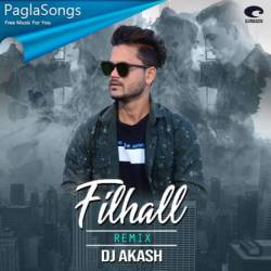 Filhaal (Mashup) Dj Akash Poster