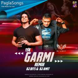 GARMI (REMIX) DJ DITS DJ AMIT (DUBAI) Poster