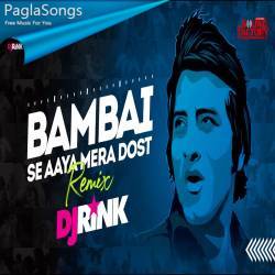 BAMBAI SE AAYA MERA DOST (REMIX) DJ RINK Poster