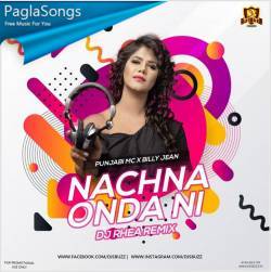 Nachna Onda Ni   Remix   Dj Rhea Poster