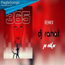 365 (Remix)   DJ Rahat n DJ Pinku Poster