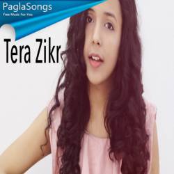 Tera Zikr   Darshan Raval   Female Cover Version Poster