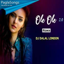 Ole Ole 2.0 (Club Mix)   DJ Dalal London Poster