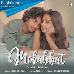 Mohabbat   Sam Chandel Poster