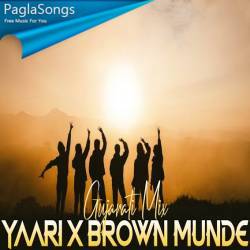 Yaari X Brown Munde Remix Poster