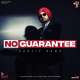 No Guarantee Poster