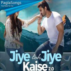 Jiye Toh Jiye Kaise 2.0 Poster