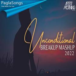 Unconditional Breakup Mashup 2022 Poster