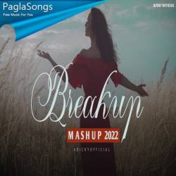 Breakup Mashup 2022 Emotional Chillout Poster