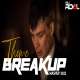 The Breakup Mashup Theme 2022