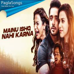 Mainu Ishq Nahi Karna Poster