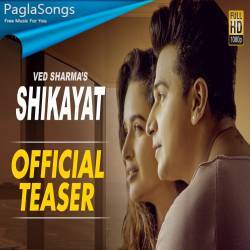 Shikayat   Ved Sharma Poster