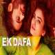 Ek Dafa Poster