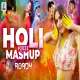 Holi Mashup 2022   DJ Roady