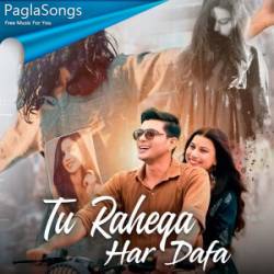 Tu Rahega Har Dafa Poster