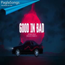 Good in Bad Mani Longia Poster