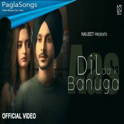 Dil Da Kii Banuga Poster