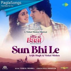 Sun Bhi Le Poster