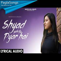 Shyad Yehi Toh Pyar Hai Poster