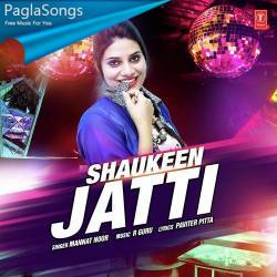 Shaukeen Jatti Poster