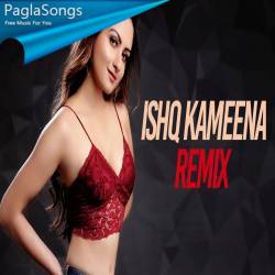 Ishq Kameena (Remix)   DJ Syrah x Enzed Poster