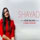 Shayad (Female Cover) Namita Choudhary