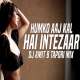 Humko Aaj Kal Hai Intezaar (Tapori Mix)   DJ Amit B Poster