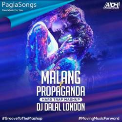 Malang Title Song (Hard Trap) DJ Dalal London Poster