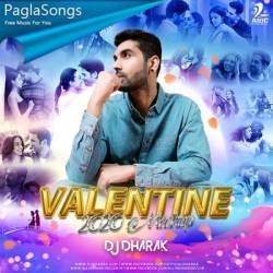 Valentine Mashup 2020   DJ Dharak Poster