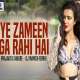 Ye Zameen Ga Rahi Hai (Remix)   DJ Manish