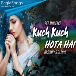 Kuch Kuch Hota Hai (Remix)   DJ Sunny n DJ Zoya Poster