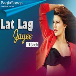 Lat Lag Gayee Remix   DJ Shah Poster