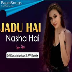 Jadu Hai Nasha Hai Remix   Dj Rock ManKar X Av Remix Poster