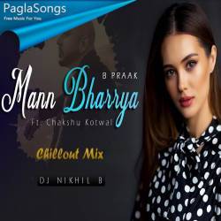 Mann Bharrya (ChillOut Mix) Poster