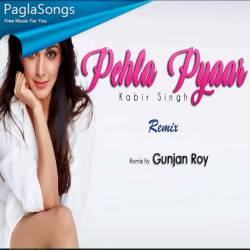 Pehla Pyaar Remix   DJ Gunjan Roy Poster