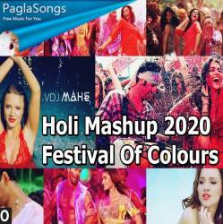 Holi Mashup 2020 Mashup   VDJ Mahe Poster