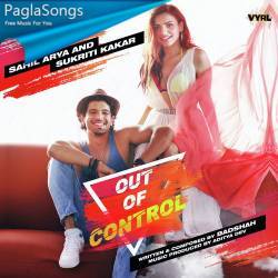 Out Of Control   Sahil Arya, Sukriti Kakar Poster