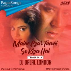 Maine Pyar Tume Se Kiya Hai (Remix) DJ Dalal London Poster