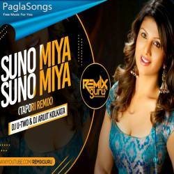 Suno Miya Suno Miya Remix   DJ U Two Poster