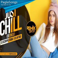 Just Chill Remix   DJ Scorpio Dubai Poster