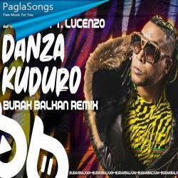 Danza Kuduro   Burak Balkan Remix Poster