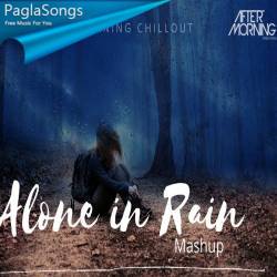 Alone in Rain Mashup (Heartbreak Mashup 2020) Poster