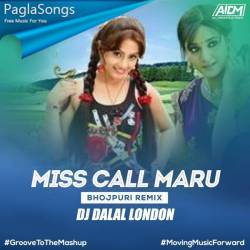 Miss Call Mara Taru Kiss Debu Kaho   Dj Dalal London Poster