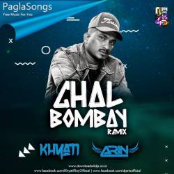 Chal Bombay (Remix)   DJ Khyati x DJ Arin Poster